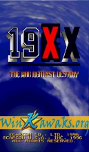 19XX: The War Against Destiny (US 951207)